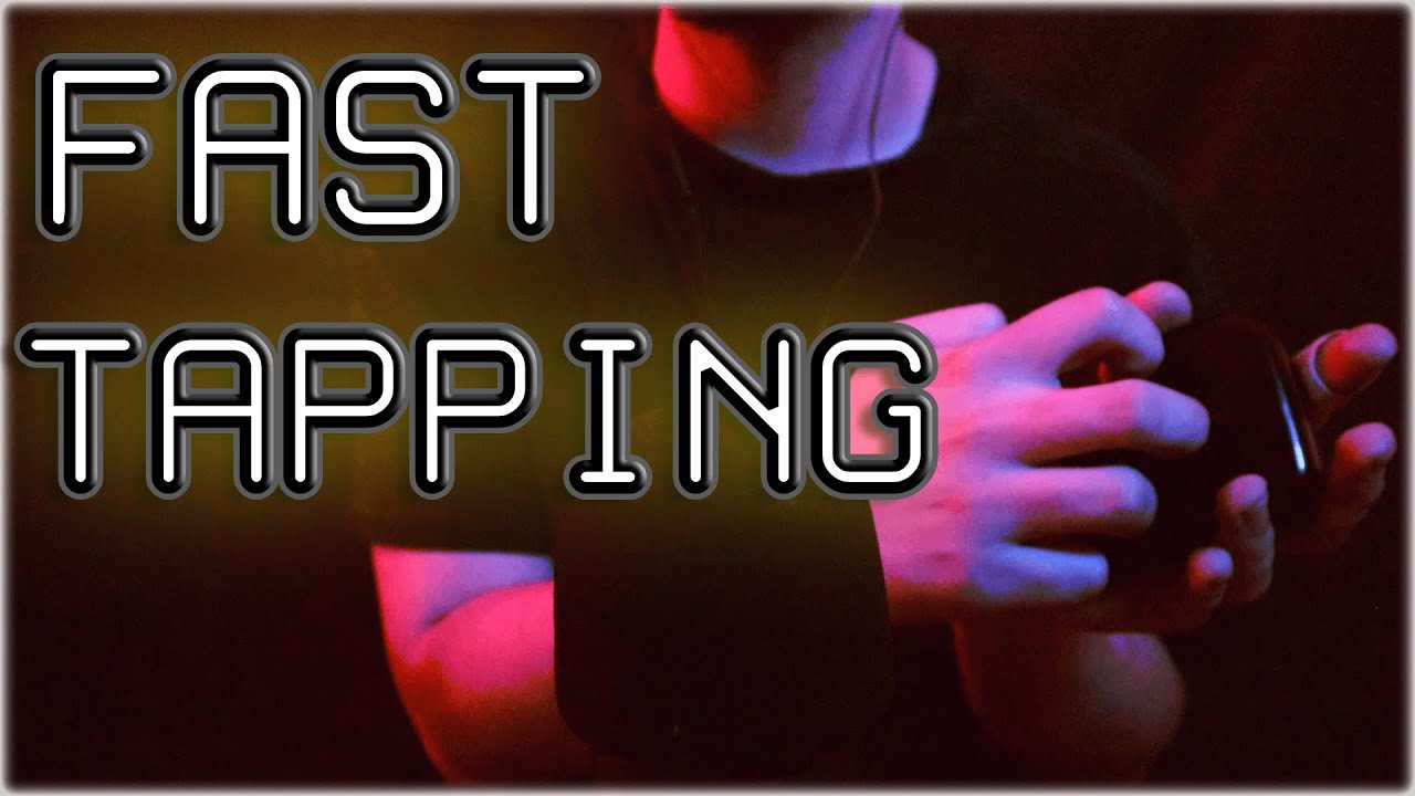 ASMR | Fast Tapping For Tingles (No Talking)