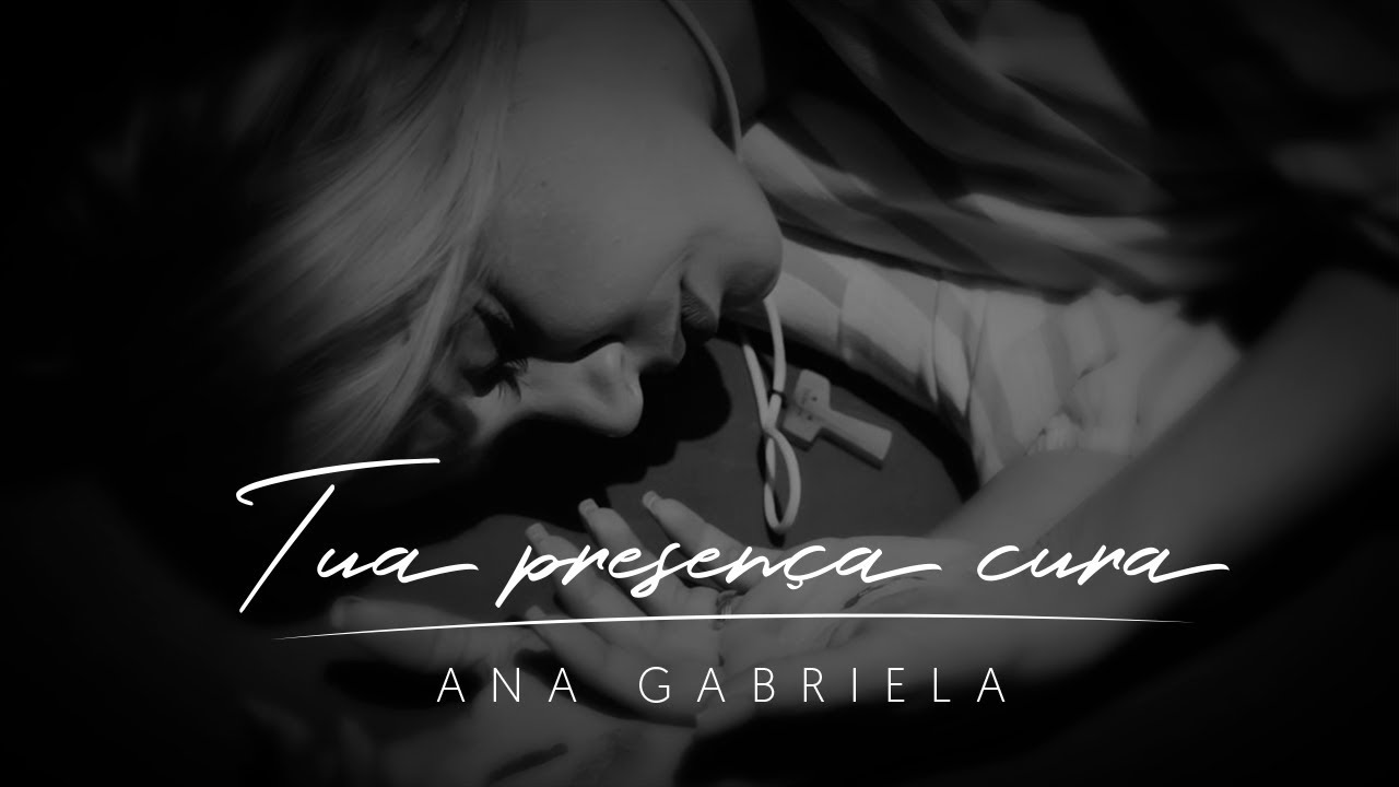 Tua Presença Cura - Gabriela de Sá [Clipe Oficial]