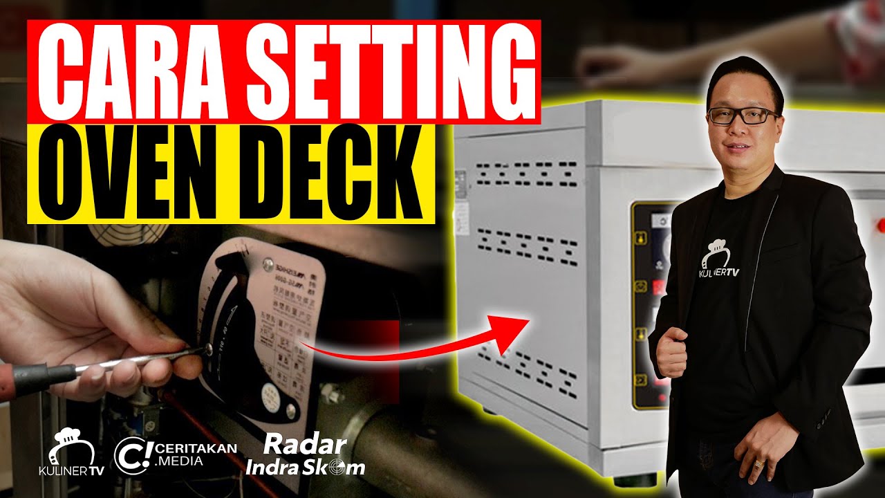 CARA SETTING OVEN DECK YANG BENAR UNTUK PERTAMA KALINYA | BARU BELI OVEN WAJIB NONTON