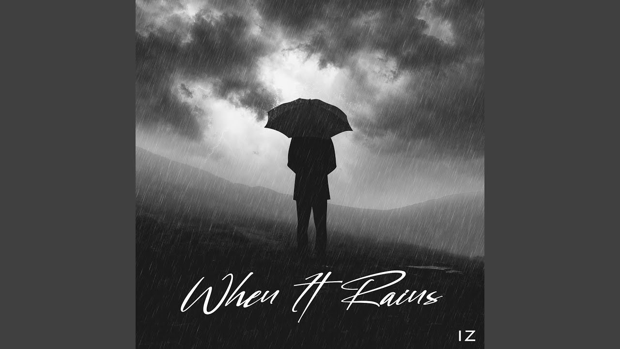 When It Rains