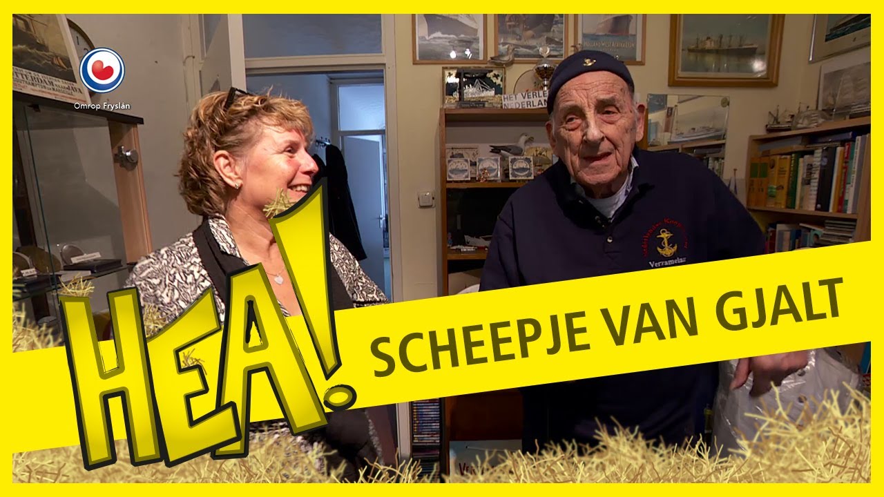 HEA! Het scheepje van Gjalt