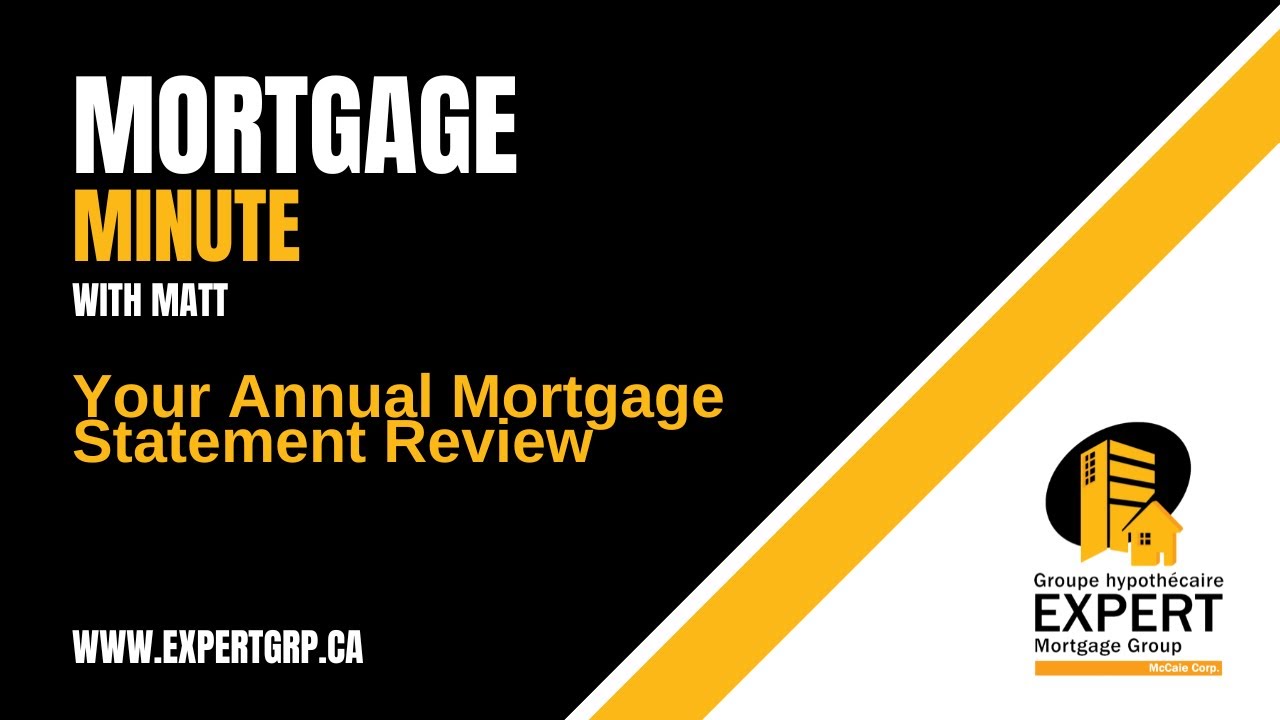 Your Annual Mortgage Statement:  What you need to know!