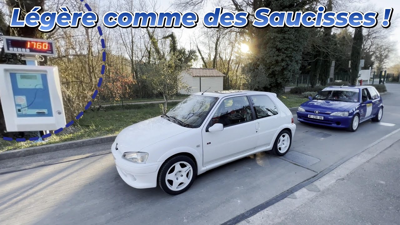 PEUGEOT 106 Rallye/XS , on pèse les saucisses !