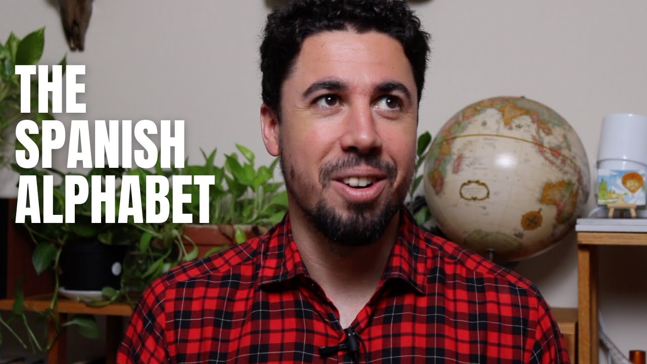 The Spanish Alphabet