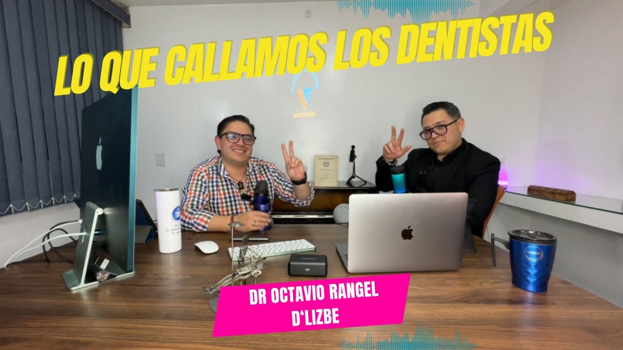 Lo qu&eacute; callamos los Dentistas , Dr Octavio Rangel Mart&iacute;nez, Grupo D&rsquo;LIZBE