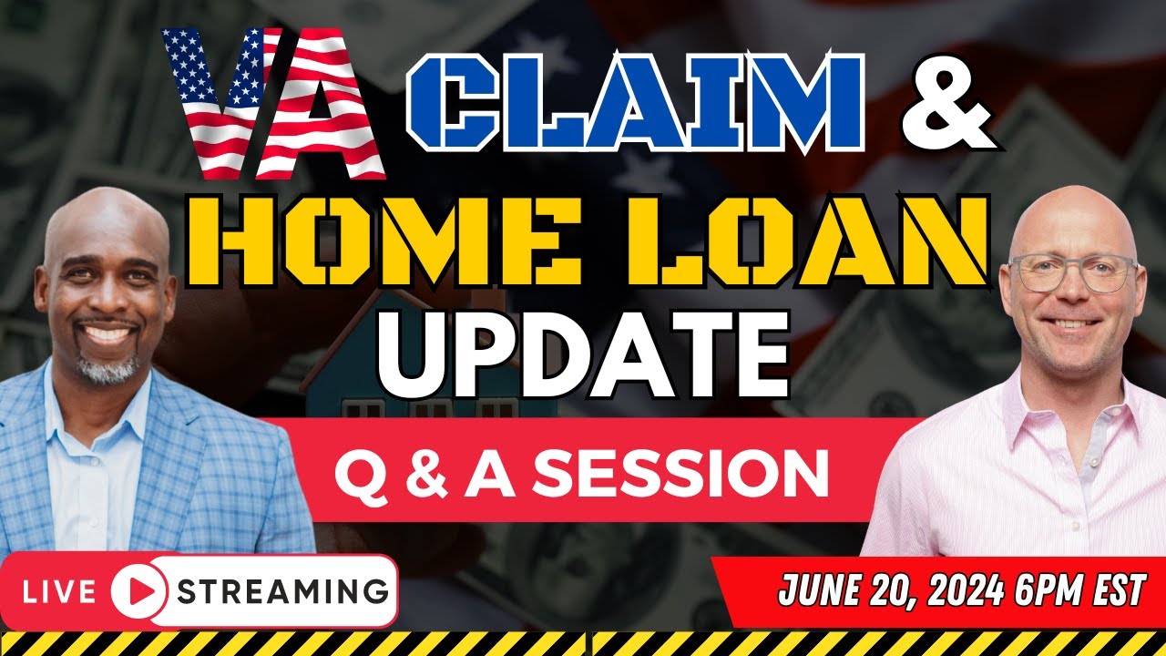 VA Disability Claim & VA Home Loan Update - Questions Answered!