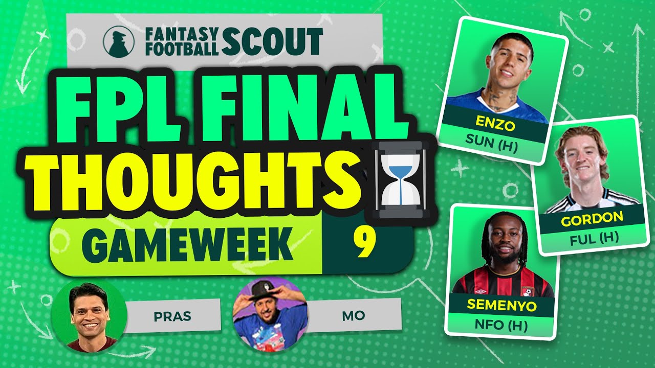 УСИЛЕНИЕ ЗАПАСНЫХ КОМАНД АКТИВНО! 🚨 | ЗАКЛЮЧИТЕЛЬНЫЕ МЫСЛИ О PRAS И MO FPL GW9! | Советы по Fanta...