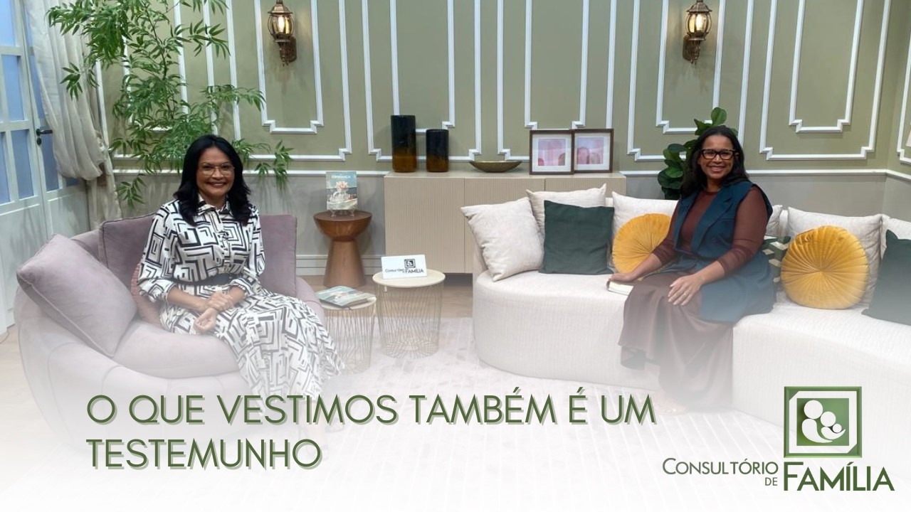 O QUE VESTIMOS TAMBÉM É UM TESTEMUNHO