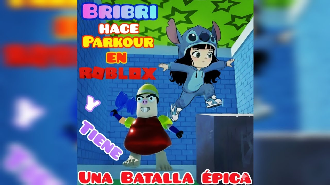 BRIBRI HACE PAKOUR EN ROBLOX Y TIENE BATALLA FINAL ÉPICA