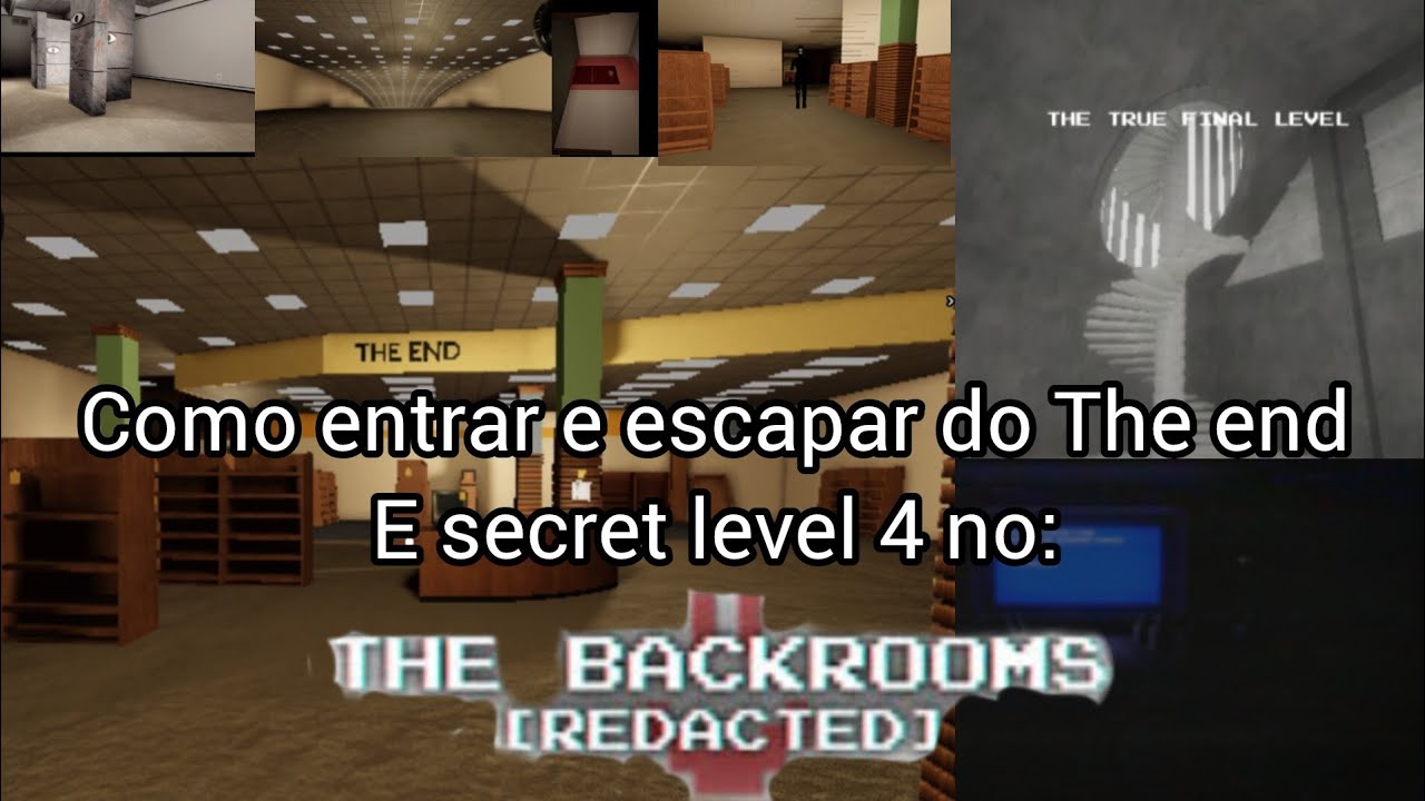 Backrooms [Redacted] como entrar e escapar do The end e secret level 4