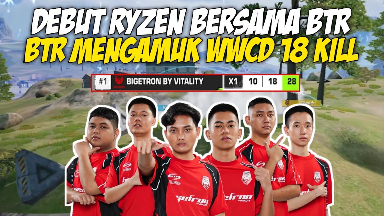 DEBUT RYZEN! BTR WWCD 18 TOTAL KILL DI RONDO | TRIO RRR MENGGILA ?