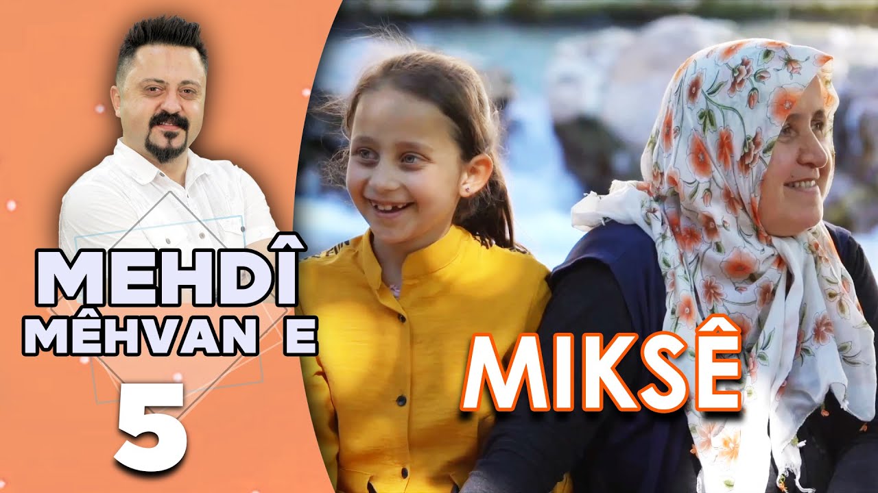 Mehdî Mêhvane - Miksê | مەهدی مێهڤانە - مكسێ
