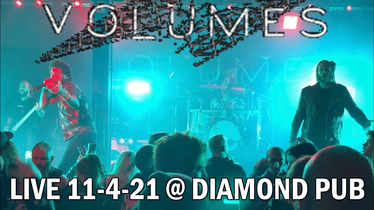 VOLUMES Live @ Diamond Pub Concert Hall FULL CONCERT 11-4-21 Louisville KY 60fps