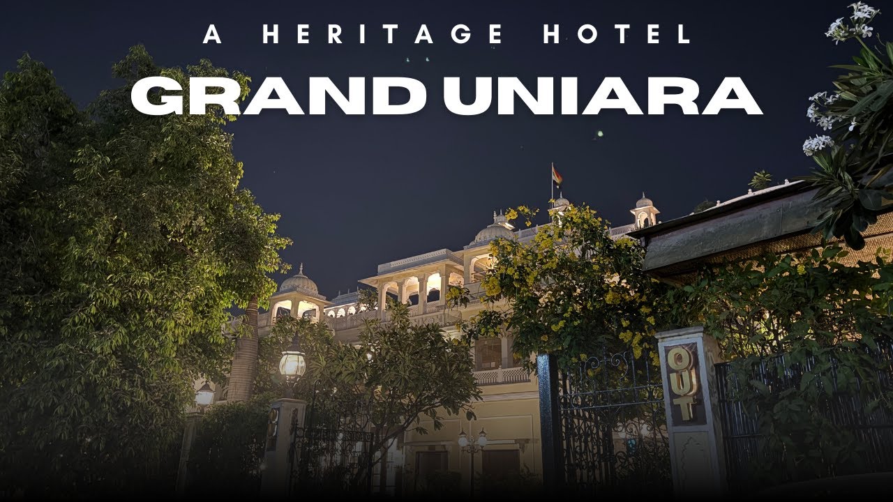 Grand Uniara Jaipur | Heritage Hotel | Full Tour