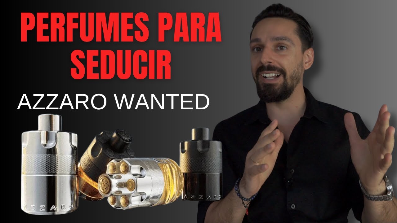 Perfumes para seducir - Azzaro Wanted