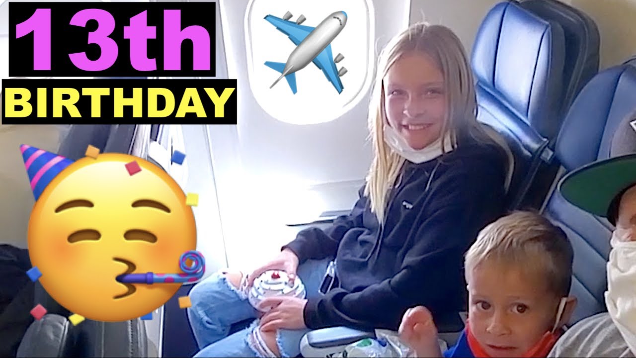 STUCK ON A PLANE for 24 HOURS on my 13TH BIRTHDAY!