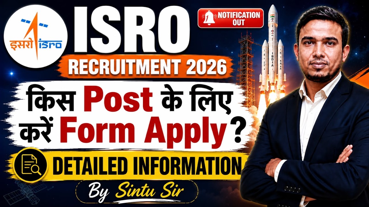 ISRO Recruitment 2026 | ISRO Post Details, Eligibility & Form Fill Up | ISRO Preparation 2026