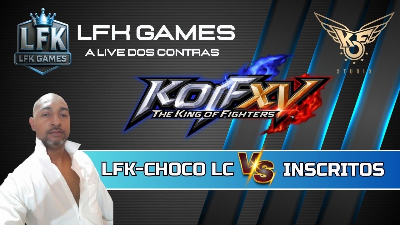 🛑KOF XV - JOGANDO COM OS AMIGOS - FT 5