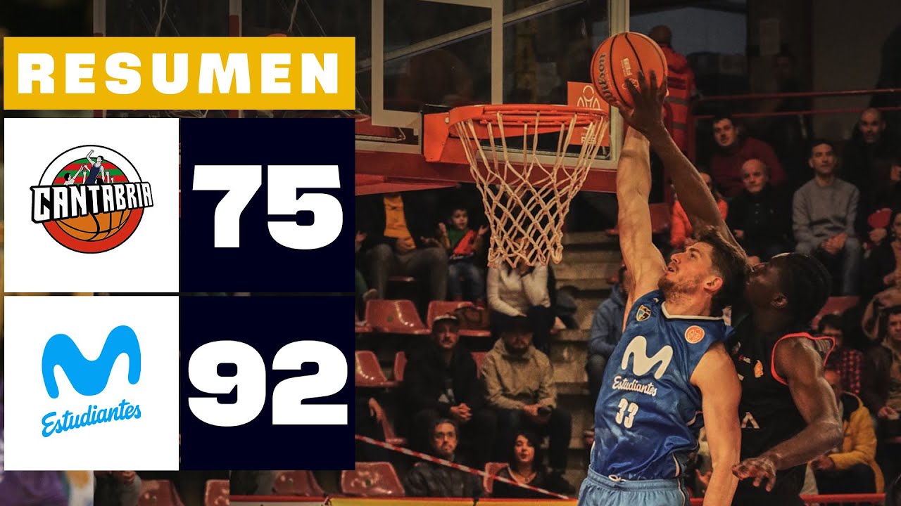 GRUPO ALEGA CANTABRIA 75-92 MOVISTAR ESTUDIANTES | RESUMEN PRIMERA FEB