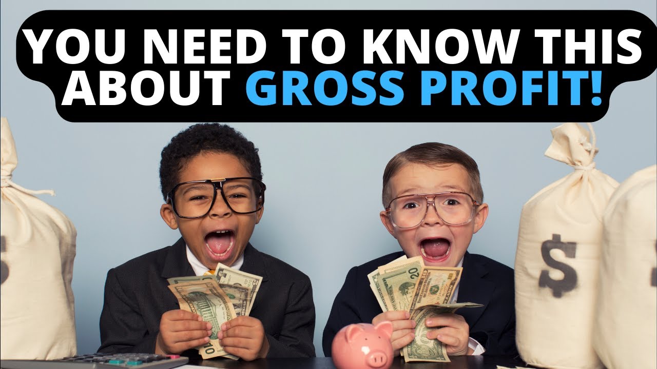 What is Gross Profit and how is it Calculated?
