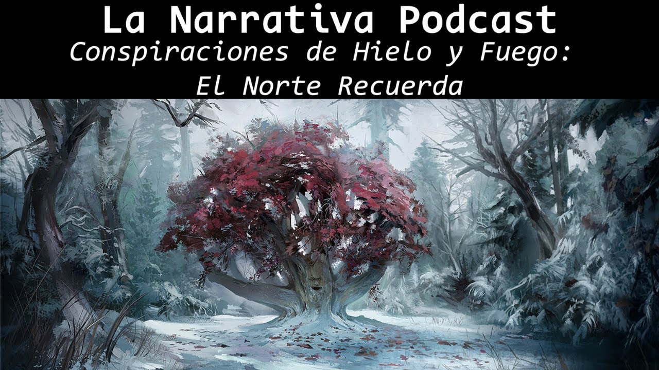 Podcast La Narrativa Ep. #3: La gran CONSPIRACION Norte&ntilde;a (CDHYF)