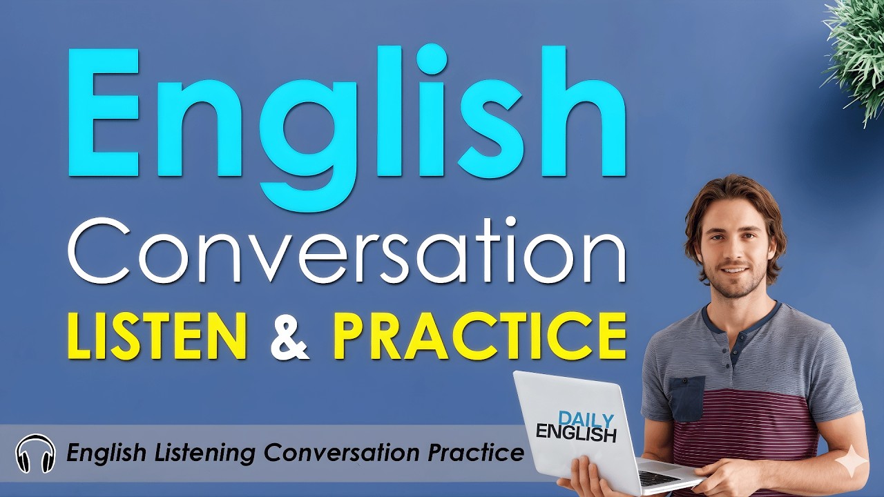 English Conversation Course | Improve Speaking & Listening Fast