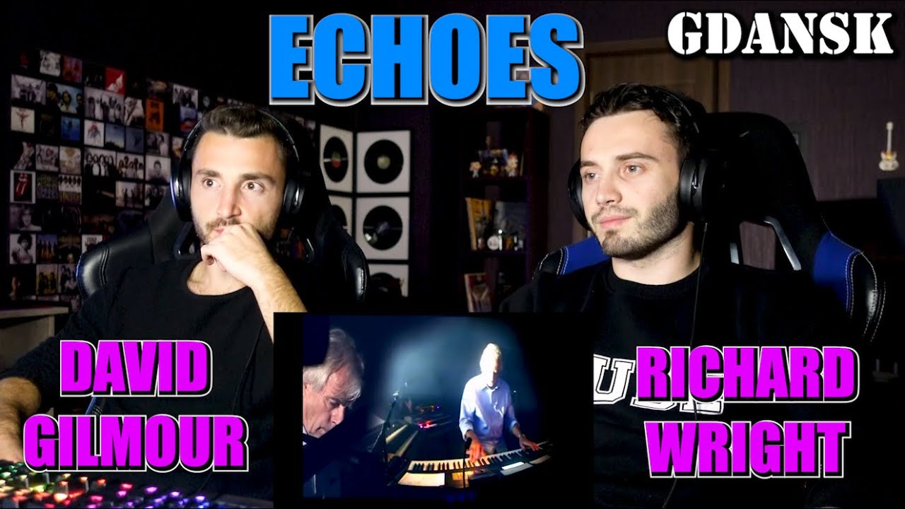 DAVID GILMOUR - ECHOES (Live In Gdańsk) | RICK WRIGHT | FIRST TIME REACTION
