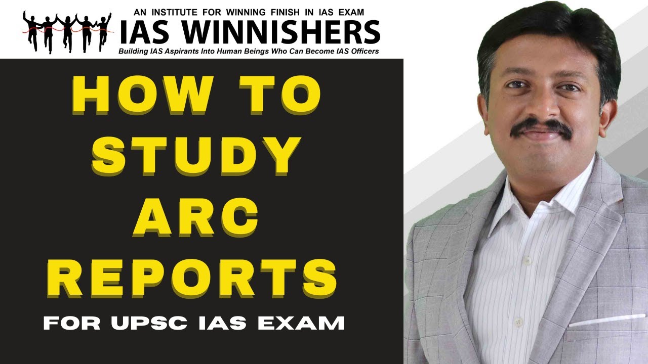 How To Study ARC Reports For UPSC IAS Exam