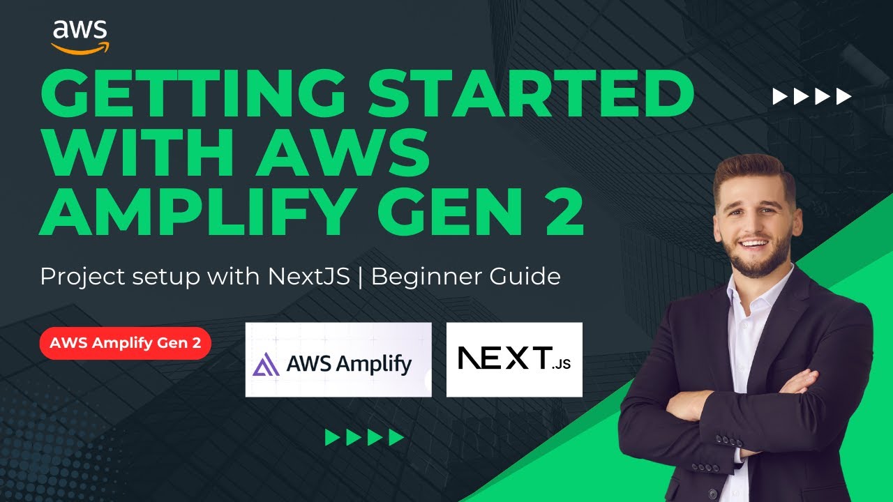 Getting started with AWS Amplify Gen 2 | Project setup with Amplify Gen 2 and NextJS
