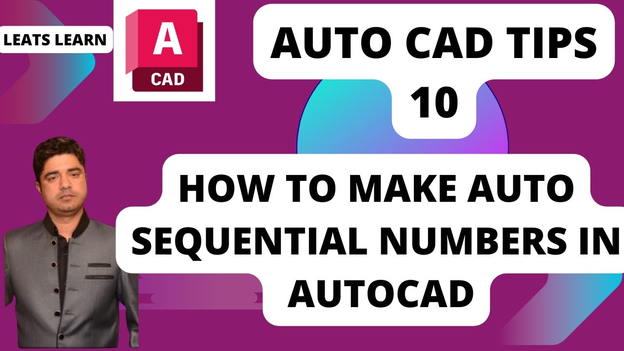 AutoCAD tip 10. Auto Sequential numbers