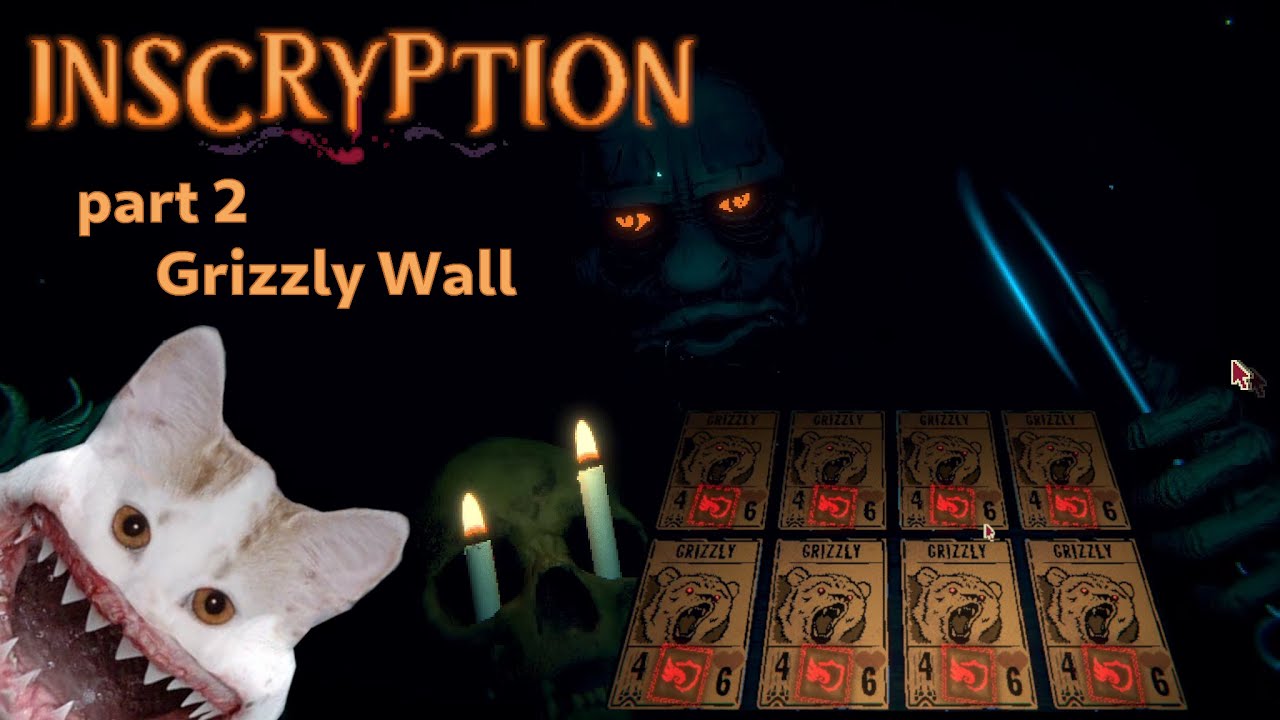 Grizzly Wall - Inscryption pt. 2