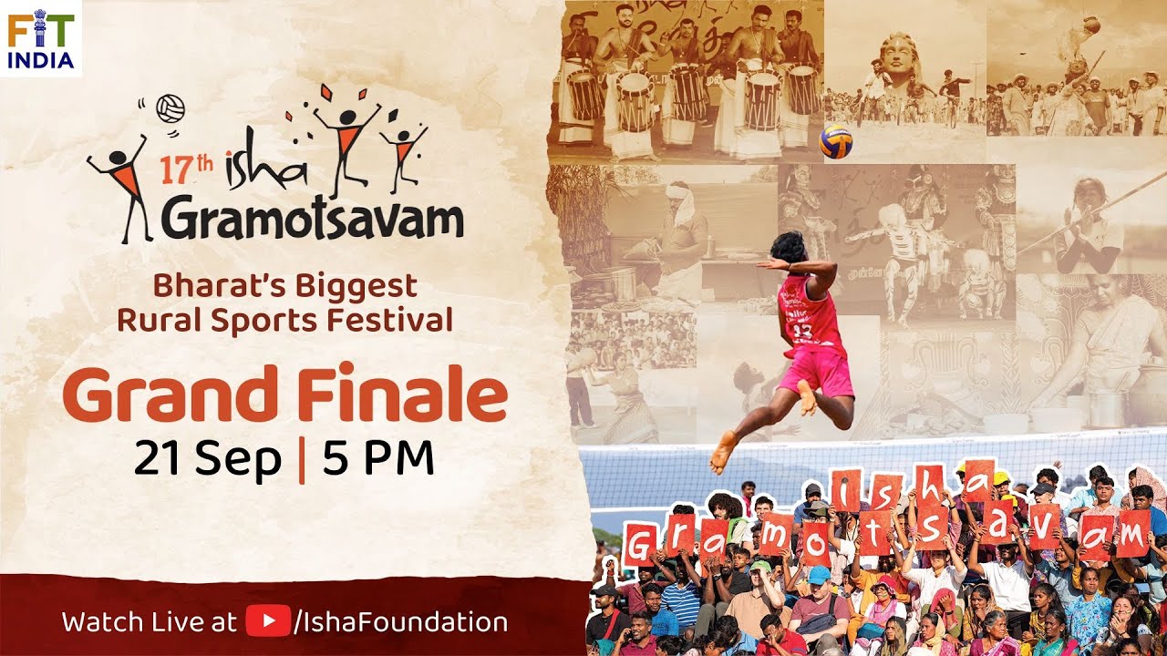 Isha Gramotsavam Grand Finale 2025 &ndash; Live from Isha Yoga Center | 21 Sep 5 PM