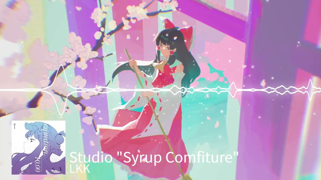【東方Vocal/Electro】 LKK「Studio 