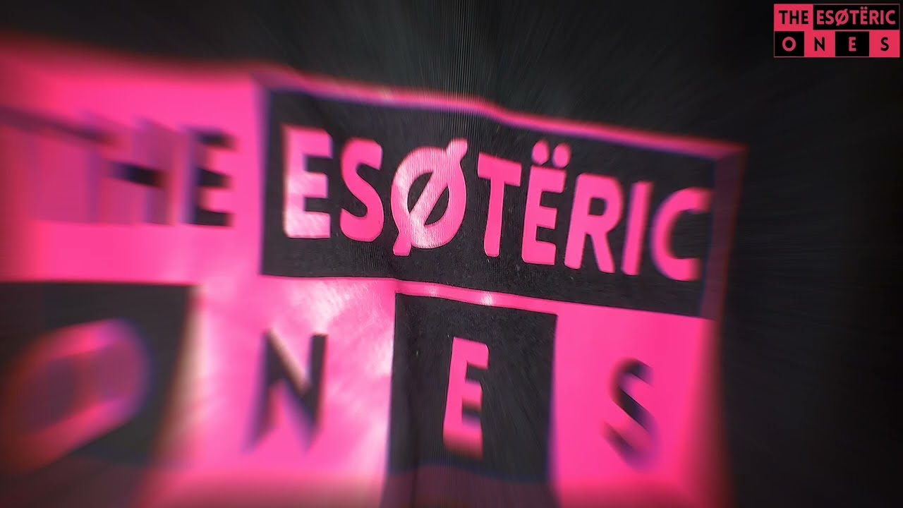 THE ESØTËRICONES Introduction (Part 1)