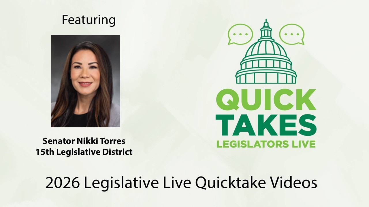 Legislative Live Quicktakes with Senator Nikki Torres
