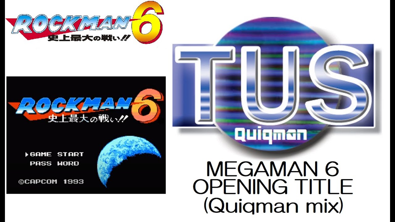 ロックマン６ オープニングタイトル(Quiqman mix)/MEGAMAN 6 OPENING TITLE