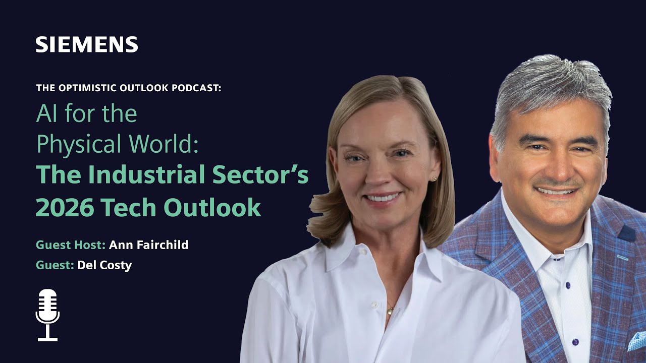 Optimistic Outlook Ep. 91 - AI for the Physical World: The Industrial Sector&rsquo;s 2026 Tech Outlook