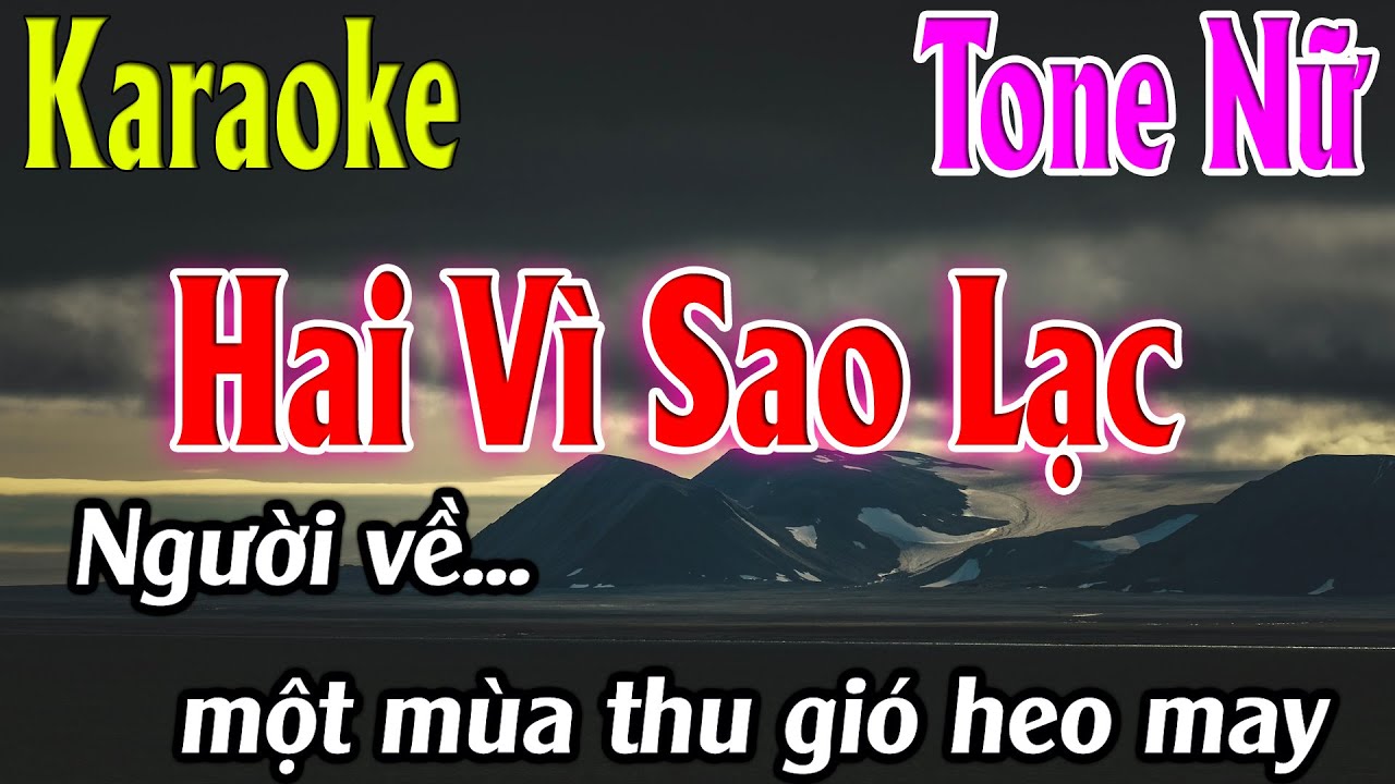 Hai Vì Sao Lạc Karaoke Tone Nữ Beat Mới | Karaoke Lâm Organ