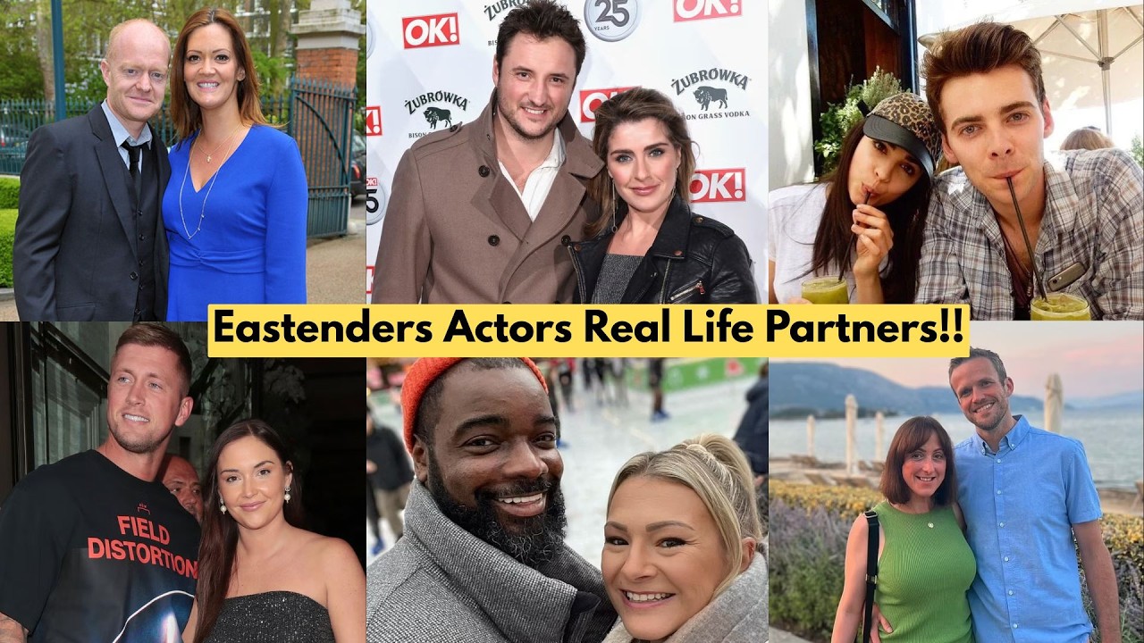 Eastenders Actors Real Life Partners