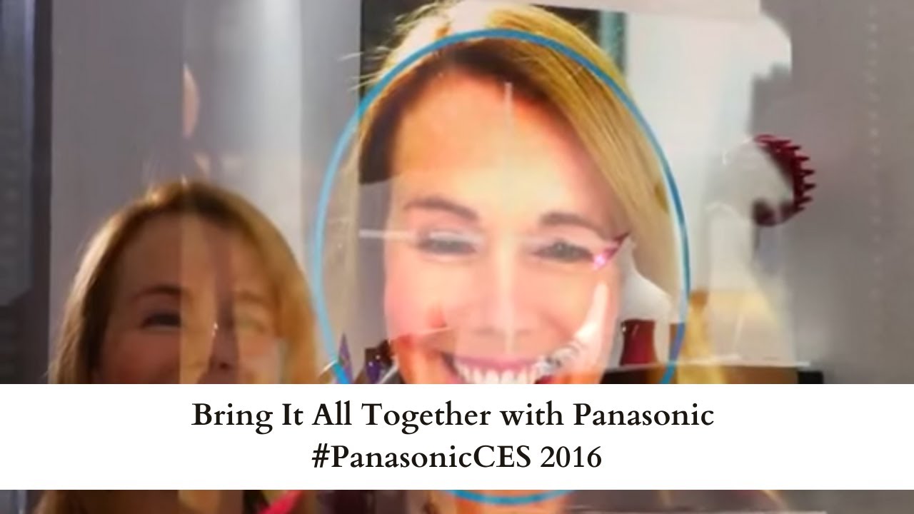 Bring It All Together with Panasonic CES 2016