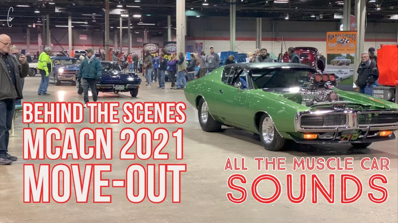 Behind the Scenes: MCACN 2021 Move Out - All the Muscle Car & Corvette Nationals Sounds