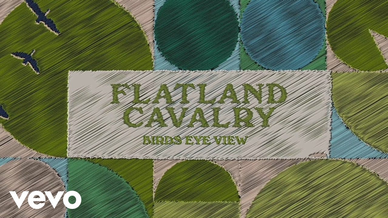Flatland Cavalry - Bird's Eye View (Official Lyric Video)