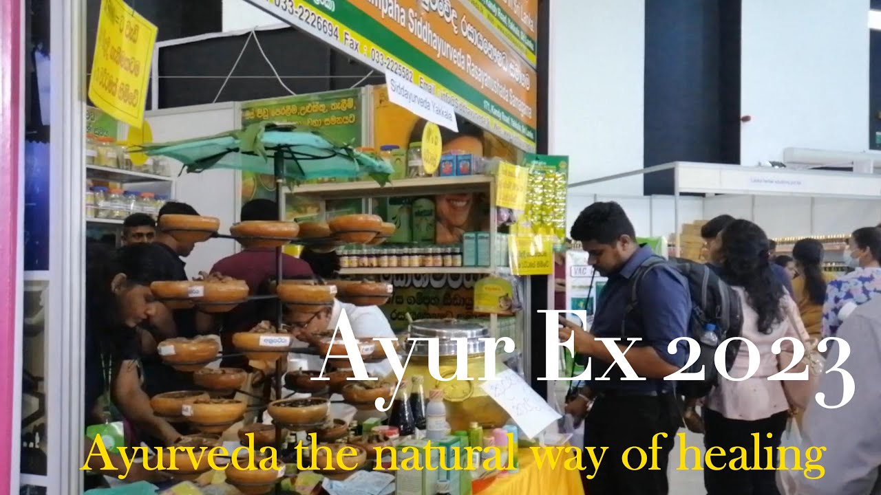 A Natural Way of Healing, An Ayurvedic Exhibition in Sri Lanka