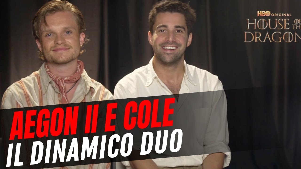 House of the Dragon 2: intervista a Tom Glynn-Carney e Fabien Frankel