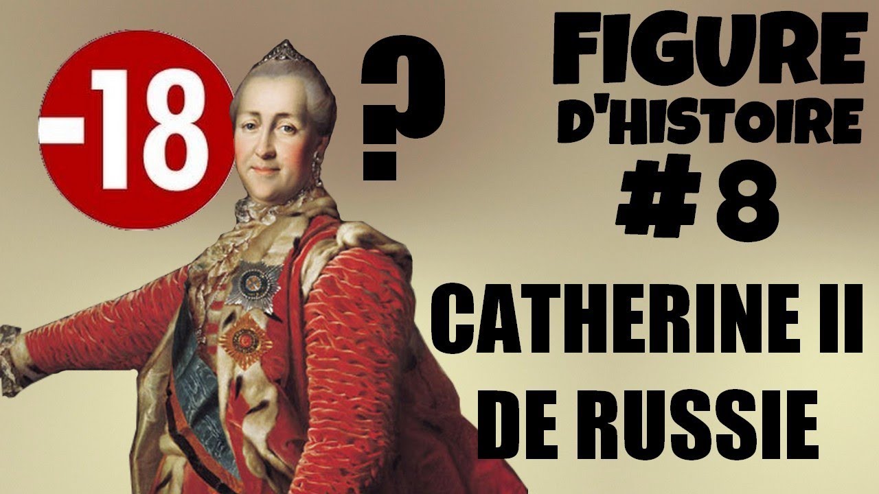 Catherine II, nymphomane ? Pas que. (FH #8)