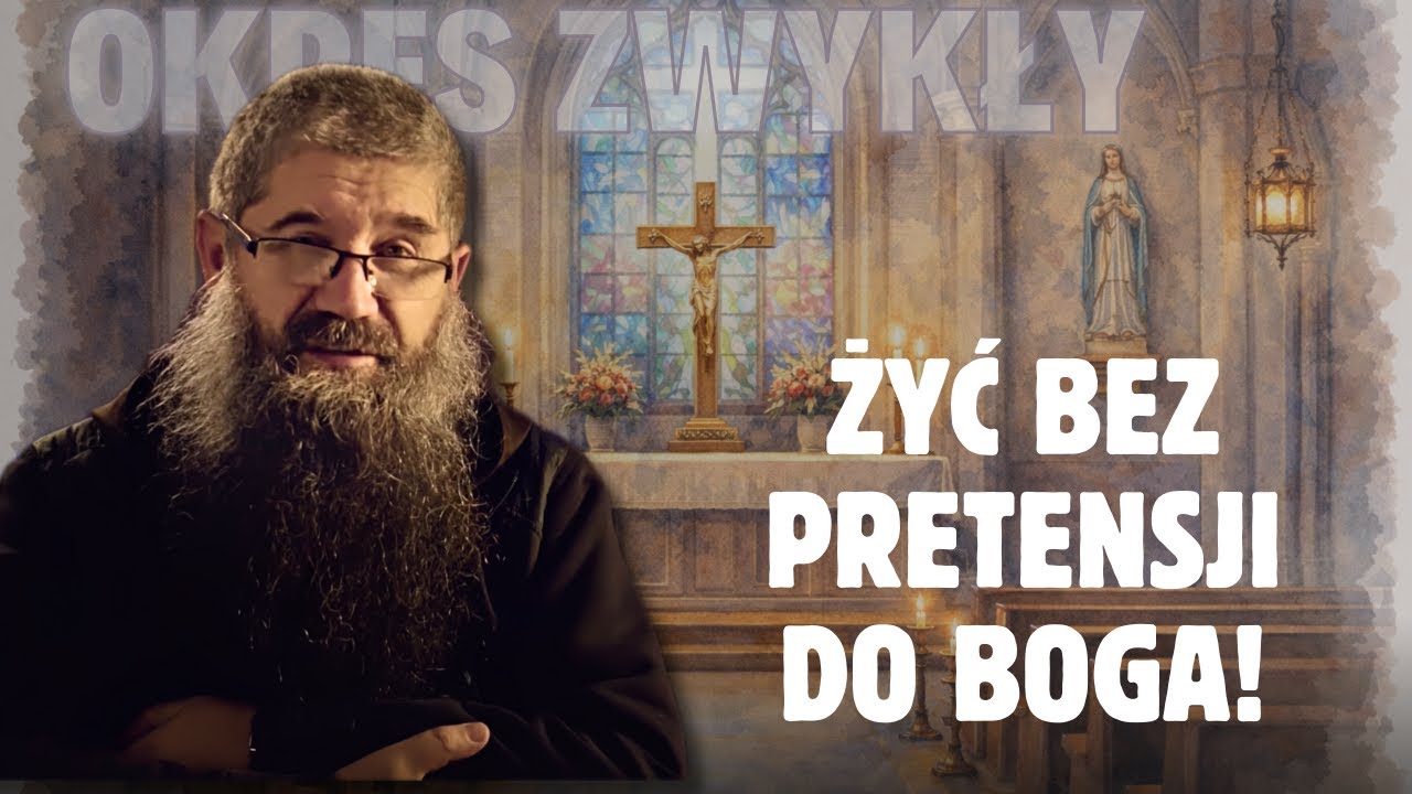 20.01.2026 Żyć bez pretensji do Boga!