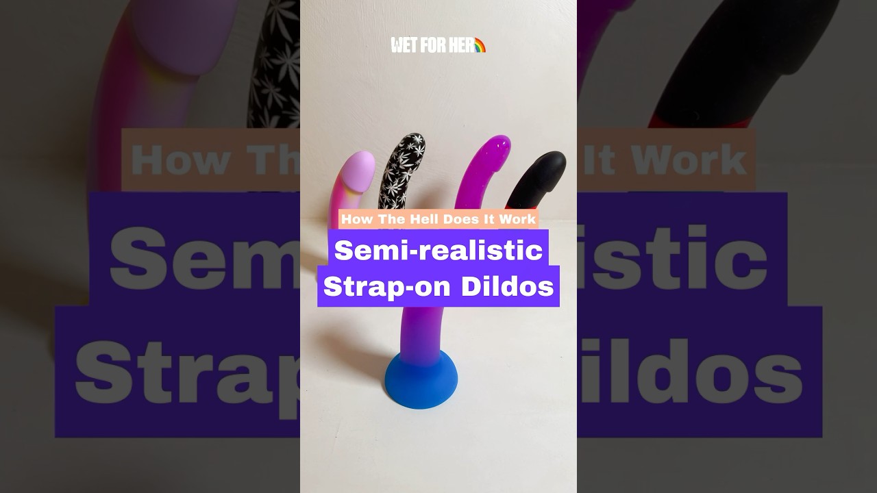 Semi-realistic strap-on dildos with suction cup