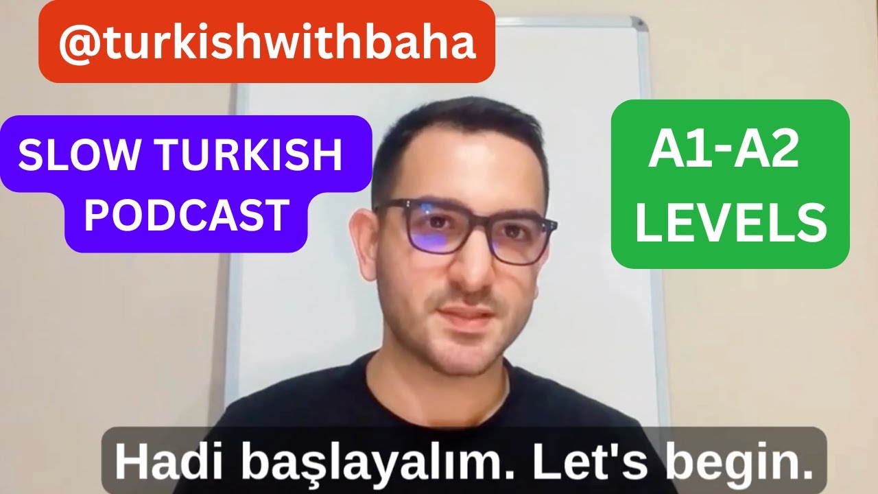 SLOW TURKISH PODCAST 1 🇹🇷 - A1-A2 BEGINNER LEVELS - MORNING ROUTINE (WITH SUBTITLES)