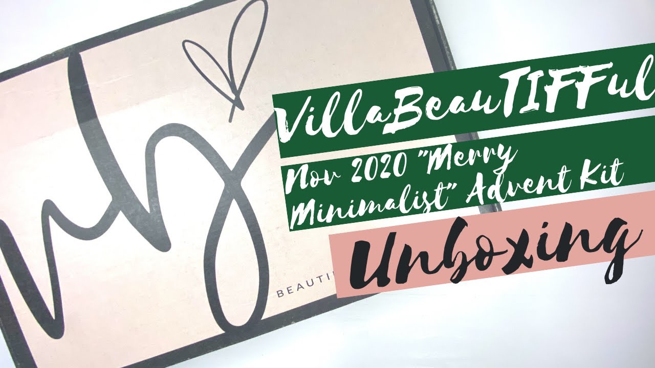 VillaBeauTIFFul Advent Kit Unboxing - November 2020 