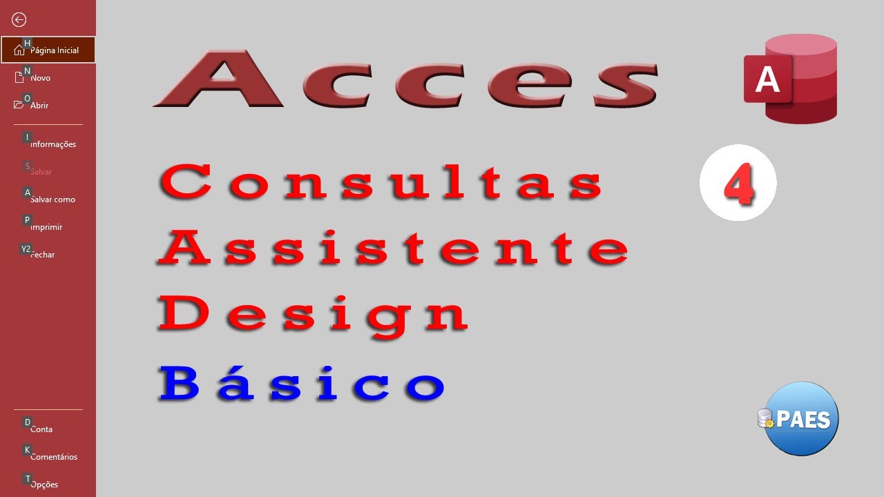 Criando consultas no Access - Vídeo 4
